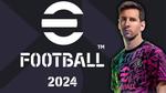 موعد إصدار إيفوتبول Efootball 2024 نظرة عامة على النسخة المنتظرة من لعبة